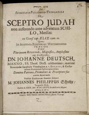 [...] sive Exercitatio Philologico-Theologica De Sceptro Judah non auferendo ante adventum Schilo, Messiae : ex Genes. cap. XLIX. com. 10.