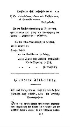 Siebente Abtheilung. Titel und Aufschriften an einige jetzt lebende hohe Fürstliche, auch Militair-, Civil-, und Geistliche Standespersonen