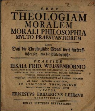 Theologiam moralem morali philosophia multo praestantiorem esse