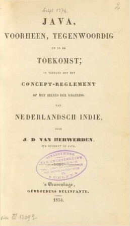 Java, voorheen, tegenwoordig en in de toekomst in verband met het concept-reglement ob het beleid der regering van Nederlandsch Indie