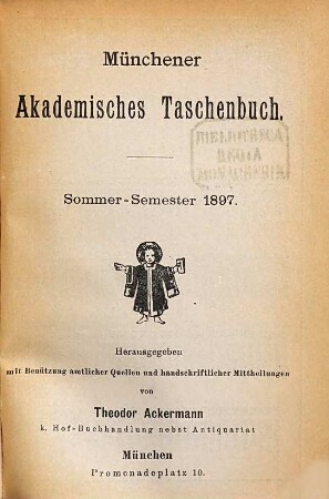Münchener akademisches Taschenbuch. 1897 = SS
