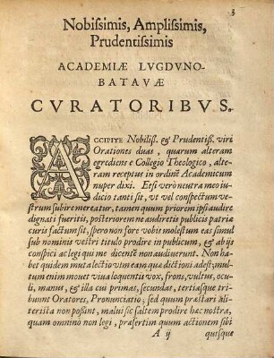 P. Bertii Orationes duae : prior habita in Collegio theologico, quum se regentis munere abdicaret ; altera in Academia, quum professionem ethicam ingrederetur