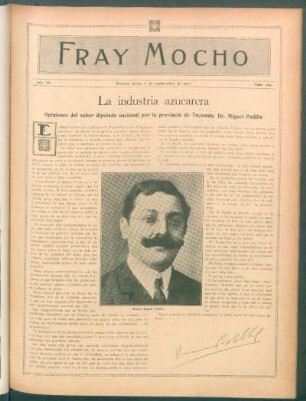 La industria azucarera : Opiniones del señor diputado nacional por la provincia de Tucumán, Dr. Miguel Padilla