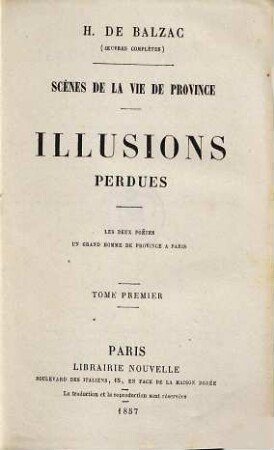 Illusions Perdues, 1. Les deux poëtes. Un grand homme de province à Paris