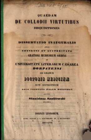 Quaedam de collodii virtutibus disquisitiones : (Diss. inaug.)