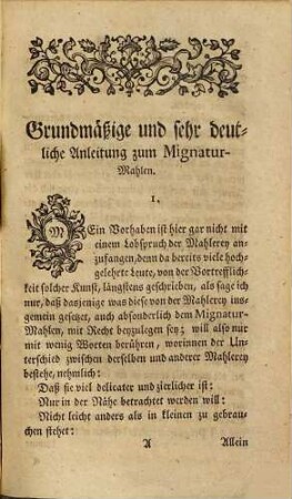 Anweisung zum Mignaturmahlen, Vermittelst deren diese Kunst gantz leicht und ohne Lehrmeister zu begreifen : Nebst vielen raren und geheimen hierzu gehörigen Kunst-Stücken: Ingleichen ein Planier- und Muschel-Gold und Silber, wie auch den rechten Chinesischen Vernis selber zu machen