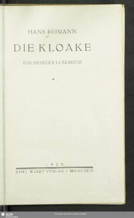 Die Kloake : ein heikles Lesebuch