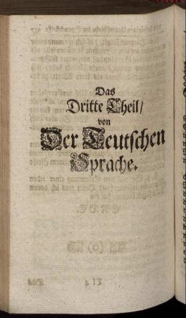 Das Dritte Theil/ von Der Teutschen Sprache.