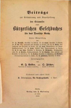 Die Rechtsgeschäfte im Entwurf eines Bürgerlichen Gesetzbuches für das Deutsche Reich : Studien, Kritiken, Vorschläge. 1