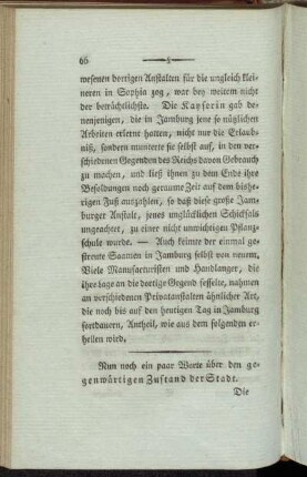 Nun noch ein paar Worte über den gegenwärtigen Zustand der Stadt.