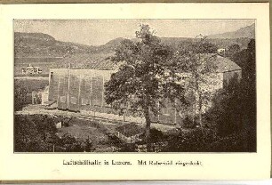 Illustrierte Postkarten, Serie Luftschiffhallen: o.Nr.: Luftschiffhalle in Luzern