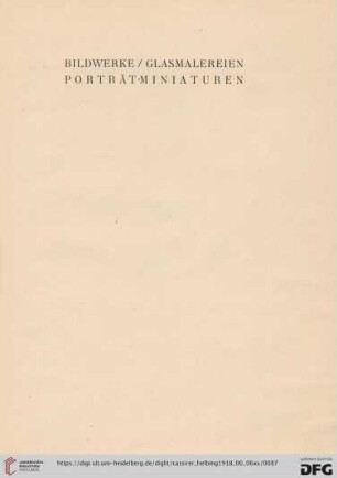 Bildwerke / Glasmalereien Porträtminiaturen (Nr. 78-114)