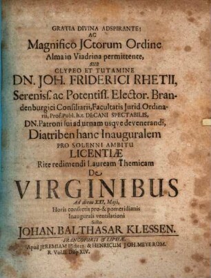 ... Joh. Friderici Rhetii Diatriben hanc inaug. de virginibus
