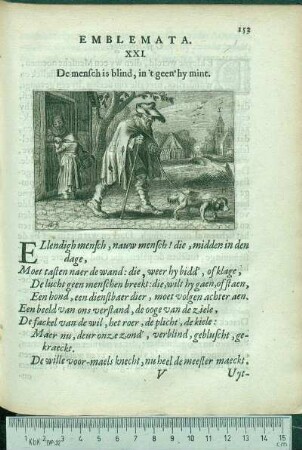 Emblemata. XXI. De mensch is blind, in 't geen' hy mint.
