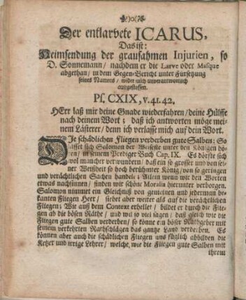 Der entlarvete Icarus, Das ist: Heimsendung der grausahmen Injurien, so D. Sonnemann / nachdem er die Larve oder Masque abgethan / in dem Gegen-Bericht unter Fürsetzung seines Namens / wider mich unverantwortlich außgestossen. Ps. CXIX, v.41.42.