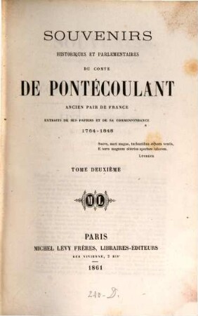 Souvenirs historiques et parlementaires : Extraits de ses papiers et de sa correspondance 1764 - 1848, II