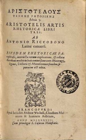 Aristotelus technēs rētorikēs biblia 3 : = Aristotelis Artis Rhetoricae Libri Tres
