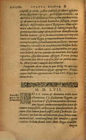 Commentariorvm De Statv Religionis Et Reipublicae In Regno Galliae ... Partis Libri ..., 1. Regibvs Henrico Secvndo Ad illus quidem Regni finem, Francisco Secvndo, & Carolo Nono