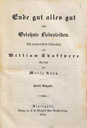 William Shakspere’s dramatische Werke, 4,[2]. Ende gut alles gut