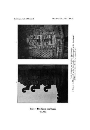 Taf. VII. : Uxmal. Casa de las Monjas. Ostgebäude. 1. Südseite der Maskensäule an der Südwestecke. 2. Maskensäule an der Nordostecke. Aufnahmen von Caecilie Seler 1903 und 1911.