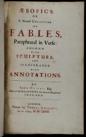 Coll. 2: Æsopic's : Or A Second Collection Of Fables, Paraphras'd in Verse ...