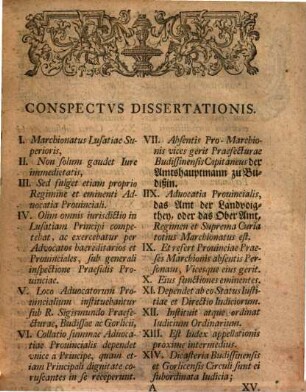 De praerogativis ac eximiis iuribus illustrissimi eines Land-Voigts eiusq. vicarii perpetui des Ober-Amts-Hauptm. in marchionatu Lusatiae superior