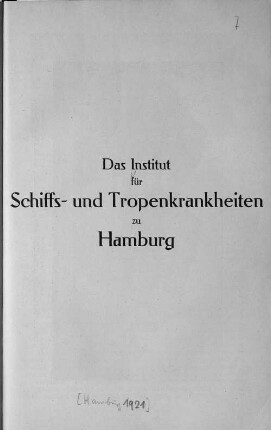 Das Institut für Schiffs- und Tropenkrankheiten zu Hamburg