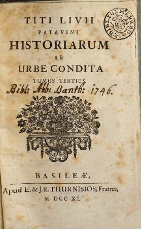 Titi Livii Patavini Historiarum, Quod Extat, Tomus Tertius