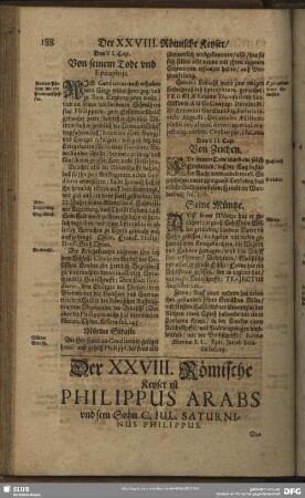 Der XXVIII. Römisische Keyser ist Philippus Arabs und sein Sohn C. Iul. Saturninus Philippus