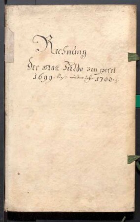 IX A 1 - Alte Stadtrechnungen (1699 - 1700)