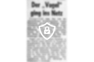 Der "Vogel" ging ins Netz