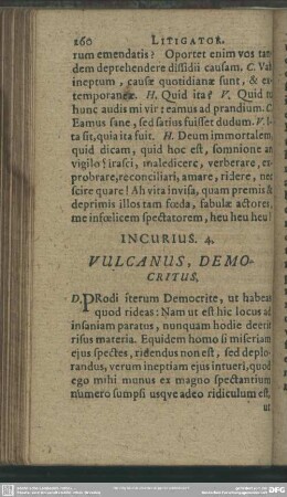Incurius 4. Vulcanus Democritus