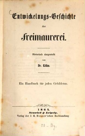 Entwickelungs-Geschichte der Freimaurerei