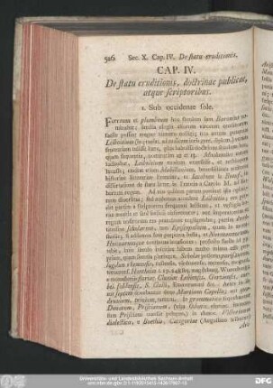 Cap. IV. De statu eruditionis, doctrinae publicae, atque scriptoribus.