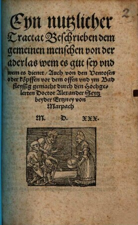 Eyn nutzlicher Tractat von der aderlaß