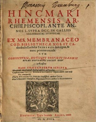 Hincmari Rhemensis Archiepiscopi ... Epistolae