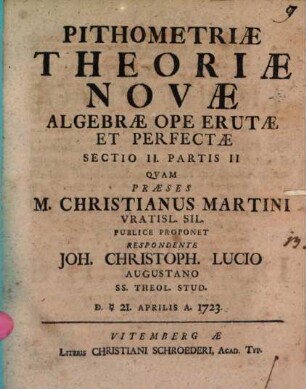 Pithometriae theoriae novae algebrae ope erutae et perfectae : sectio II. partis II