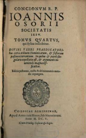Conciones : In quinque Tomos distinctae. 4, Tomus Quartus, qui Sylva inscribitur