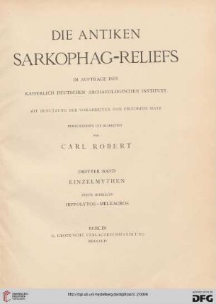 3,2: Die antiken Sarkophagreliefs: Einzelmythen : Hippolytos - Meleagros