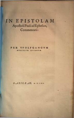 In epistolas apostoli Pauli ad Galatas & Ephesios, commentarii ...