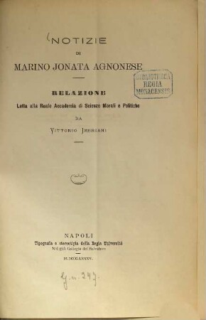 Notizie di Marino Jonata Agnonese : Relazione Letta alla Reale Accademia di Scienze Morali e Politiche