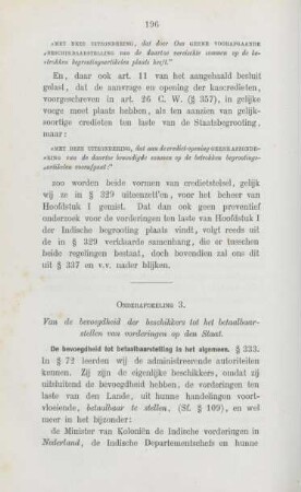 Onderafdeeling 3. Van de bevoegdheid der beschikkers tot het betaalbaarstellen van vorderingen op den staat