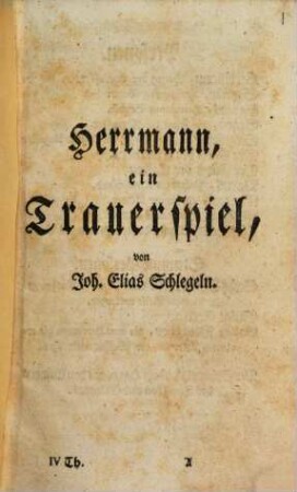 Der deutschen Schaubühne nach den Regeln und Mustern der Alten ... Theil, 4. 1743
