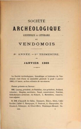 Bulletin de la Société Archéologique, Scientifique & Littéraire du Vendômois. 8. 1869