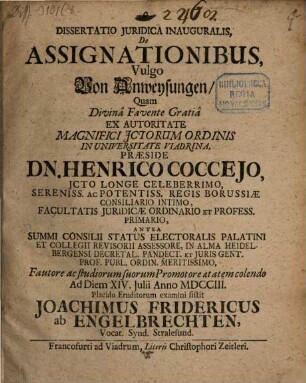 Dissertatio Juridica Inauguralis, De Assignationibus, Vulgo Von Anweysungen