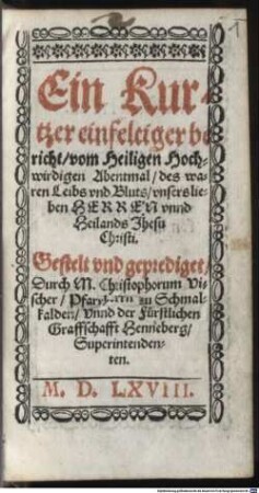 Ein kurzer einfeltiger Bericht vom Heiligen Hochwürdigen Abentmal