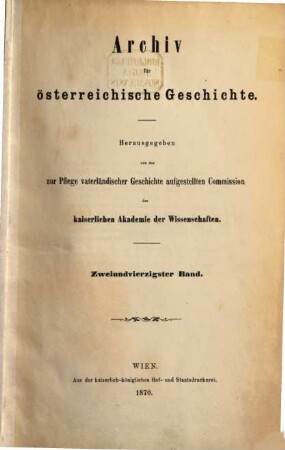 Archiv für österreichische Geschichte. 42, 42. 1870