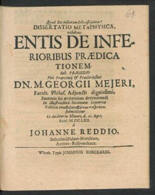 Dissertatio Metaphysica, exhibens Entis De Inferioribus Praedica Tionem