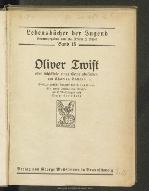Oliver Twist oder Schicksale eines Gemeindekindes