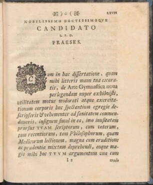 Nobilissimo Doctissimoque Candidato S.P.D. Praeses.